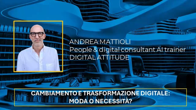 Trasformazione digitale: sfida o sfortuna? DIGITAL ATTITUDE